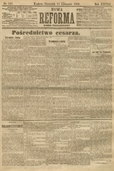 Nowa Reforma (numer popołudniowy). 1909, nr 519