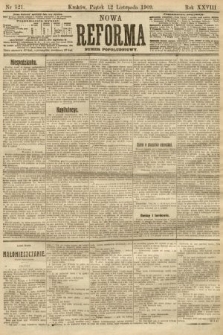 Nowa Reforma (numer popołudniowy). 1909, nr 521