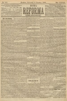 Nowa Reforma (numer popołudniowy). 1909, nr 565