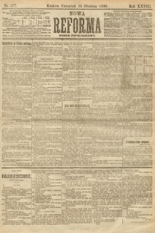 Nowa Reforma (numer popołudniowy). 1909, nr 577