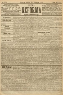 Nowa Reforma (numer popołudniowy). 1909, nr 600