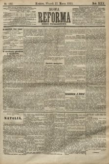 Nowa Reforma (numer popołudniowy). 1911, nr 132