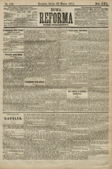 Nowa Reforma (numer popołudniowy). 1911, nr 144