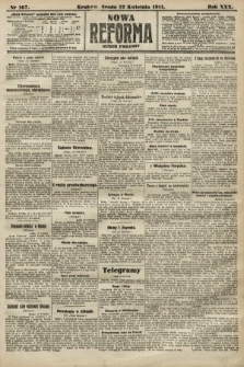 Nowa Reforma (numer poranny). 1911, nr 167