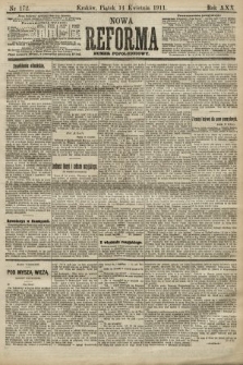 Nowa Reforma (numer popołudniowy). 1911, nr 172