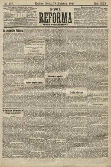 Nowa Reforma (numer popołudniowy). 1911, nr 177