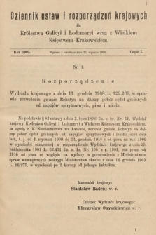 Dziennik Ustaw i Rozporządzeń Krajowych dla Królestwa Galicyi i Lodomeryi wraz z Wielkiem Księstwem Krakowskiem. 1909, cz. 1