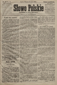 Słowo Polskie (wydanie popołudniowe). 1902, nr 143