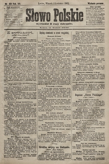 Słowo Polskie (wydanie poranne). 1902, nr 153