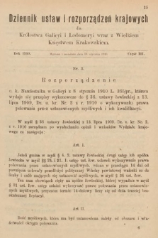 Dziennik Ustaw i Rozporządzeń Krajowych dla Królestwa Galicyi i Lodomeryi wraz z Wielkiem Księstwem Krakowskiem. 1910, cz. 3