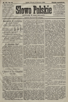 Słowo Polskie (wydanie popołudniowe). 1902, nr 402