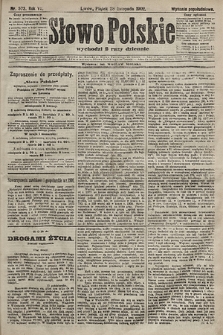 Słowo Polskie (wydanie popołudniowe). 1902, nr 573