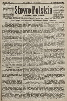 Słowo Polskie (wydanie popołudniowe). 1902, nr 610