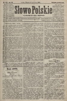 Słowo Polskie (wydanie popołudniowe). 1902, nr 622