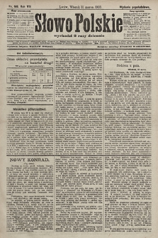 Słowo Polskie (wydanie popołudniowe). 1903, nr 149