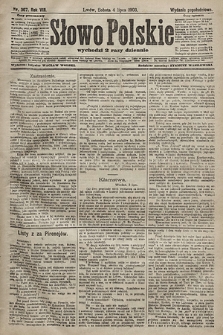 Słowo Polskie (wydanie popołudniowe). 1903, nr 307