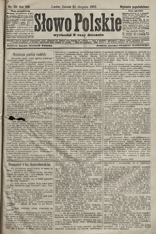 Słowo Polskie (wydanie popołudniowe). 1903, nr 391