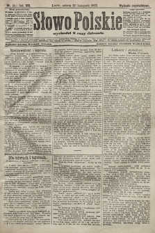 Słowo Polskie (wydanie popołudniowe). 1903, nr 557