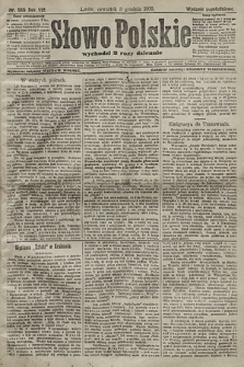 Słowo Polskie (wydanie popołudniowe). 1903, nr 565