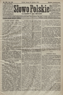 Słowo Polskie (wydanie popołudniowe). 1903, nr 606