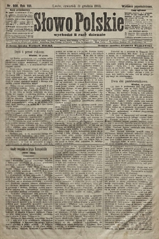 Słowo Polskie (wydanie popołudniowe). 1903, nr 608