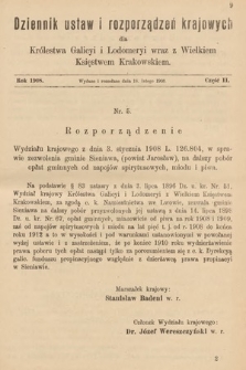 Dziennik Ustaw i Rozporządzeń Krajowych dla Królestwa Galicyi i Lodomeryi wraz z Wielkiem Księstwem Krakowskiem. 1908, cz. 2