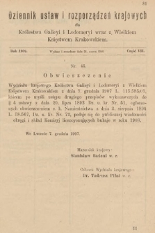 Dziennik Ustaw i Rozporządzeń Krajowych dla Królestwa Galicyi i Lodomeryi wraz z Wielkiem Księstwem Krakowskiem. 1908, cz. 7