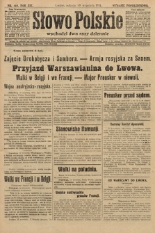 Słowo Polskie (wydanie popołudniowe). 1914, nr 419