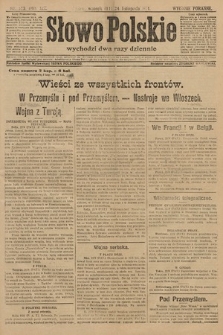 Słowo Polskie (wydanie poranne). 1914, nr 529