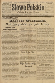 Słowo Polskie (wydanie popołudniowe). 1914, nr 546