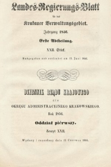 Dziennik Rządu Krajowego dla Obrębu Zarządu Krakowskiego. 1856, oddział 1, z. 22