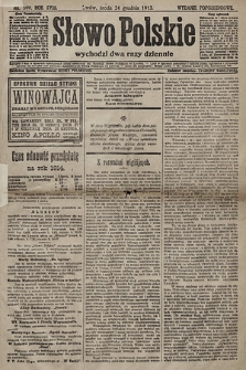 Słowo Polskie (wydanie popołudniowe). 1913, nr 599