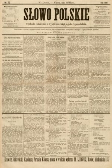 Słowo Polskie (wydanie popołudniowe). 1897, nr 72