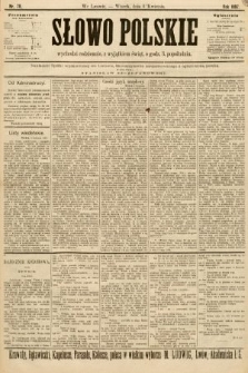 Słowo Polskie (wydanie popołudniowe). 1897, nr 78