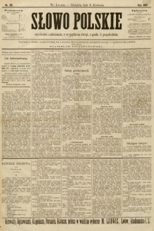 Słowo Polskie (wydanie popołudniowe). 1897, nr 83