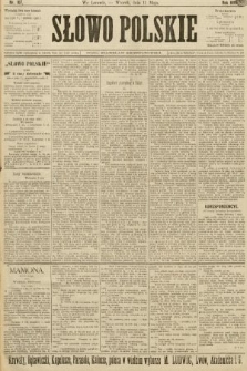 Słowo Polskie (wydanie popołudniowe). 1897, nr 107