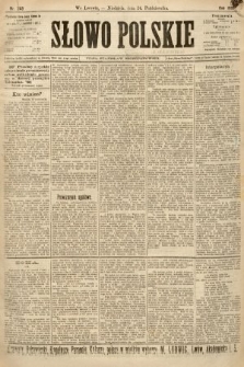 Słowo Polskie (wydanie popołudniowe). 1897, nr 249