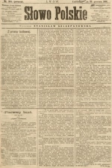 Słowo Polskie (wydanie poranne). 1897, nr 300