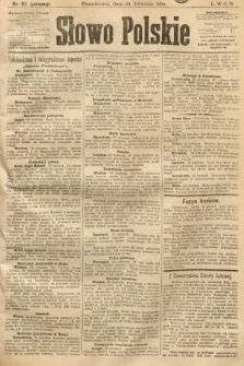 Słowo Polskie (wydanie poranne). 1899, nr 97