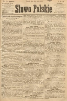 Słowo Polskie (wydanie poranne). 1899, nr 124