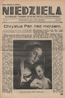 Niedziela : ilustrowany tygodnik katolicki Diecezji Częstochowskiej. 1939, nr 28