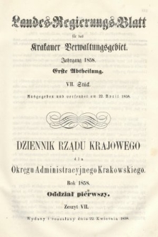 Dziennik Rządu Krajowego dla Okręgu Administracyjnego Krakowskiego. 1858, oddział 1, z. 7