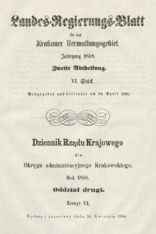 Dziennik Rządu Krajowego dla Okręgu Administracyjnego Krakowskiego. 1858, oddział 2, z. 6