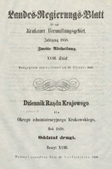 Dziennik Rządu Krajowego dla Okręgu Administracyjnego Krakowskiego. 1858, oddział 2, z. 18