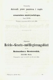 Powszechny Dziennik Praw Państwa i Rządu dla Cesarstwa Austryackiego = Allgemeines Reichs-Gesetz-und Regierungsblatt für das Kaiserthum Osterreich. 1851, oddział 1, cz. 28