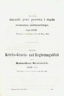 Powszechny Dziennik Praw Państwa i Rządu dla Cesarstwa Austryackiego = Allgemeines Reichs-Gesetz-und Regierungsblatt für das Kaiserthum Osterreich. 1851, oddział 1, cz. 32