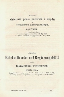 Powszechny Dziennik Praw Państwa i Rządu dla Cesarstwa Austryackiego = Allgemeines Reichs-Gesetz-und Regierungsblatt für das Kaiserthum Osterreich. 1851, oddział 1, cz. 34