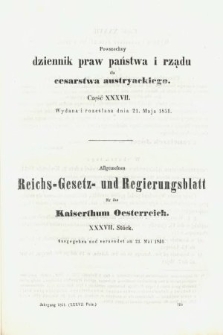 Powszechny Dziennik Praw Państwa i Rządu dla Cesarstwa Austryackiego = Allgemeines Reichs-Gesetz-und Regierungsblatt für das Kaiserthum Osterreich. 1851, oddział 1, cz. 37