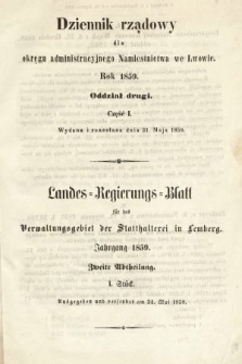 Dziennik Rządowy dla Okręgu Administracyjnego Namiestnictwa we Lwowie = Landes-Regierungs-Blatt für das Verwaltungs-Gebiet der Statthalterei in Lemberg. 1859, oddział 2, cz. 1