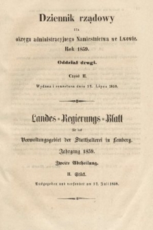 Dziennik Rządowy dla Okręgu Administracyjnego Namiestnictwa we Lwowie = Landes-Regierungs-Blatt für das Verwaltungs-Gebiet der Statthalterei in Lemberg. 1859, oddział 2, cz. 2